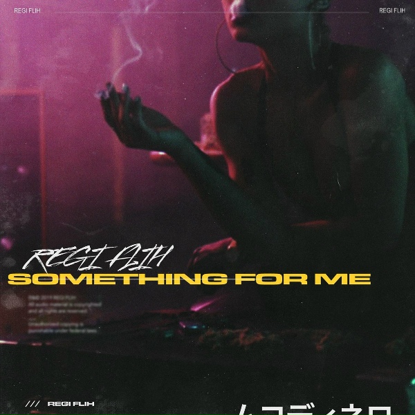 Обложка: REGI FLIH - Something For Me