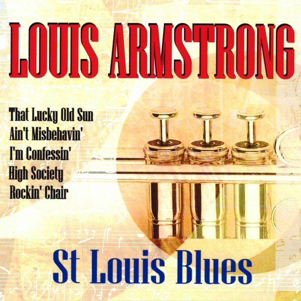 Обложка: Louis Armstrong - St Louis Blues