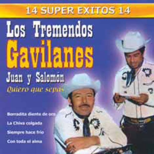 Обложка: Los Tremendos Gavilanes - Quiero Que Sepas