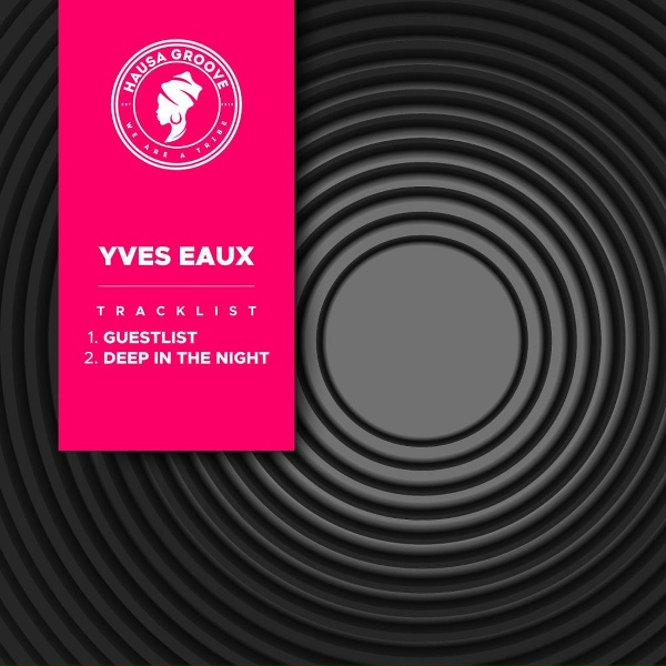 Обложка: Yves Eaux - Guestlist