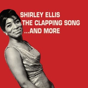 Обложка: Shirley Ellis - The Clapping Song (Clap Pat Clap Slap)