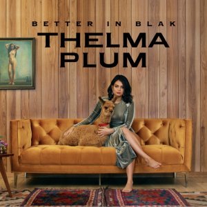 Обложка: Thelma Plum - Better in Blak