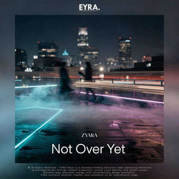 Обложка: ZYARA - Not Over Yet