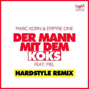 Обложка: Marc Korn, Empyre One feat. Mel - Der Mann Mit Dem Koks