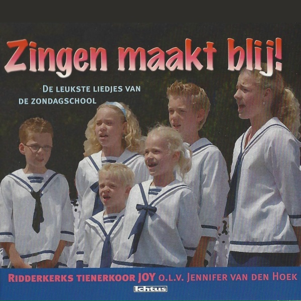 Обложка: Ridderkerks Tienerkoor Joy - Als j' een eechte christen bent
