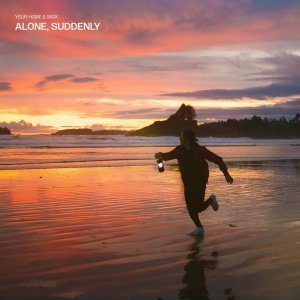 Обложка: your home, widx. - alone, suddenly