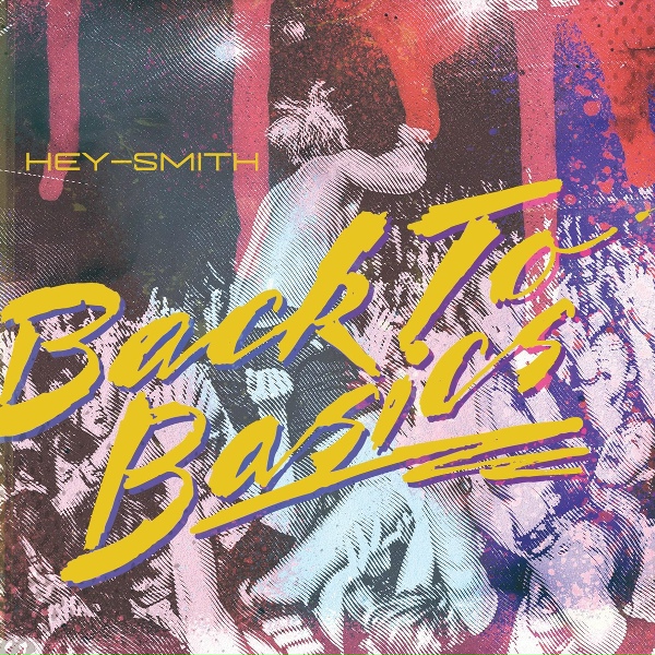 Обложка: HEY-SMITH - Proud And Loud