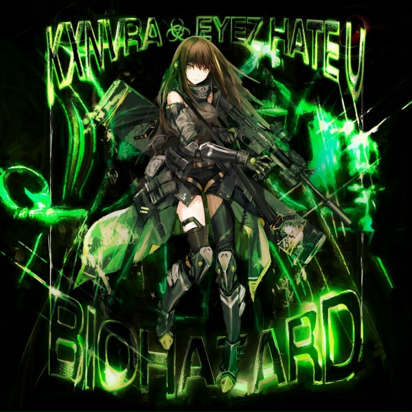 Обложка: KXNVRA, Eyez Hate U - BIOHAZARD