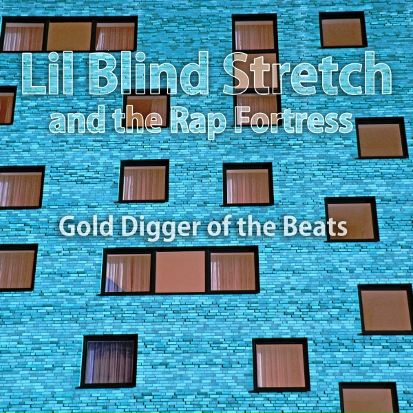 Обложка: Lil Blind Stretch and the Rap Fortress - 80S Will Get You