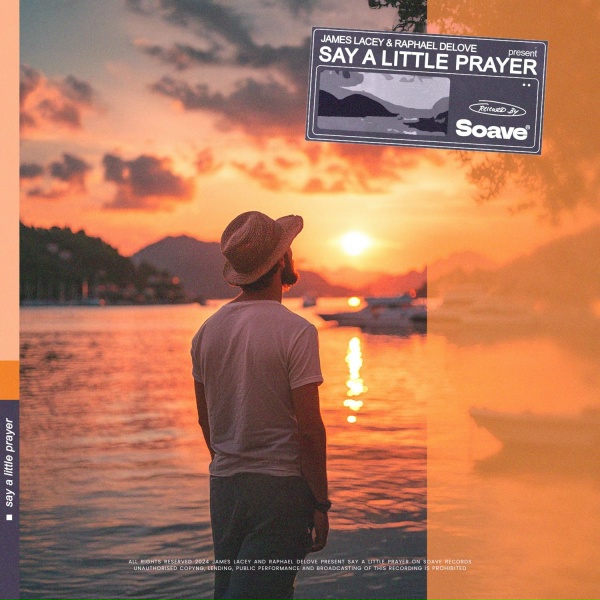 Обложка: James Lacey, Raphael DeLove - Say A Little Prayer
