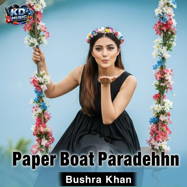 Обложка: Bushra Khan - Paper Boat Paradehhn