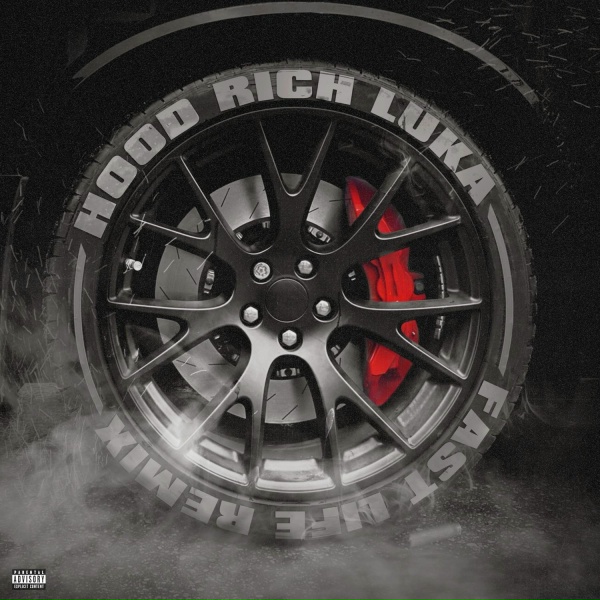 Обложка: Hood Rich Luka, молодой калуга - Fast Life (Remix)