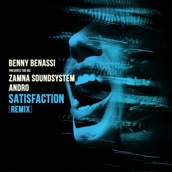 Обложка: Benny Benassi, Zamna Soundsystem, Andro feat. The Biz - Satisfaction