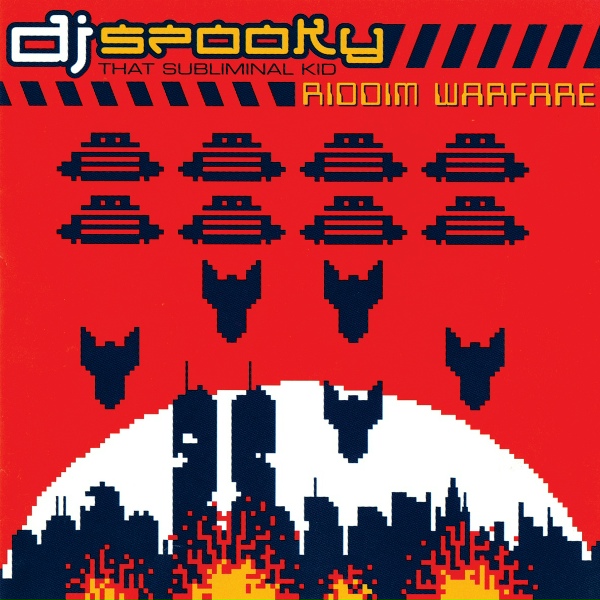 Обложка: DJ Spooky That Subliminal Kid - Riddim Warfare