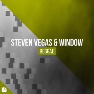 Обложка: Steven Vegas & Window - Reggae (Original Mix)