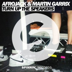 Обложка: Afrojack, Martin Garrix - Turn Up The Speakers