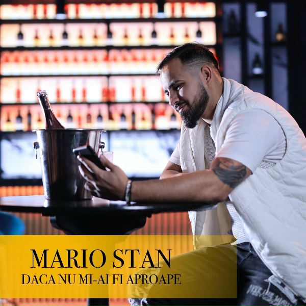 Обложка: Mario Stan - Daca nu mi-ai fi aproape