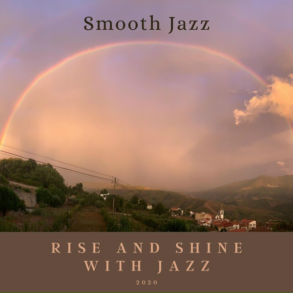 Обложка: Rise and shine with Jazz - Respecting My Feelings