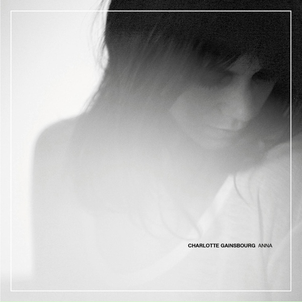 Обложка: Charlotte Gainsbourg - Anna