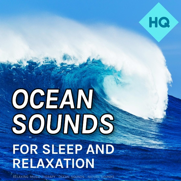 Обложка: Relaxing Music Therapy, Ocean Sounds, Nature Sounds - Ocean Sounds