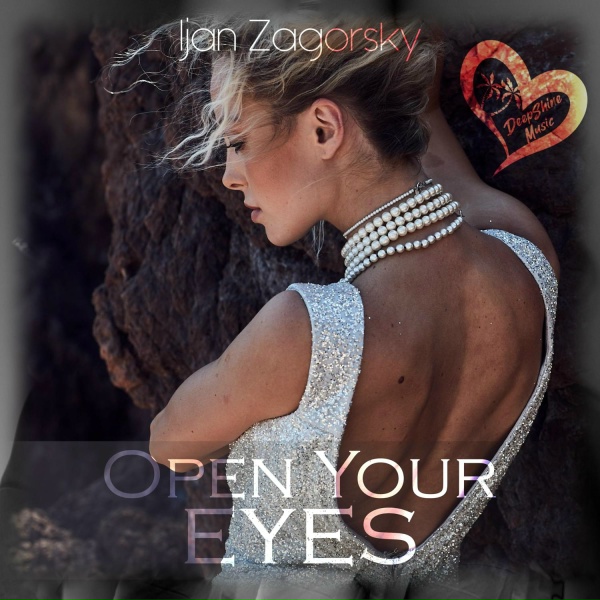 Обложка: Ijan Zagorsky - Open Your Eyes