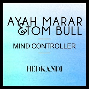 Обложка: Ayah Marar, Tom Bull - Mind Controller
