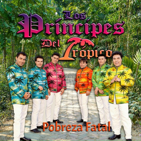 Обложка: Los Principes del Tropico - Pongale Sabor