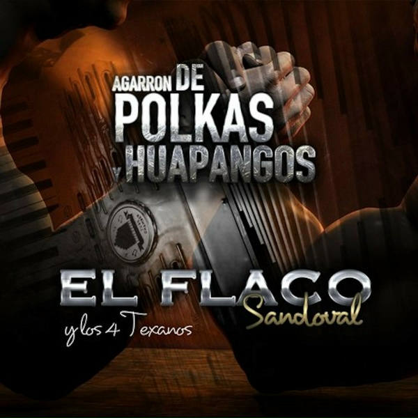 Обложка: El Flaco Sandoval y Los 4 Texanos - Las Canicas
