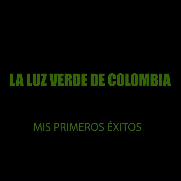 Обложка: La Luz verde de colombia - Cumbia de la Negra