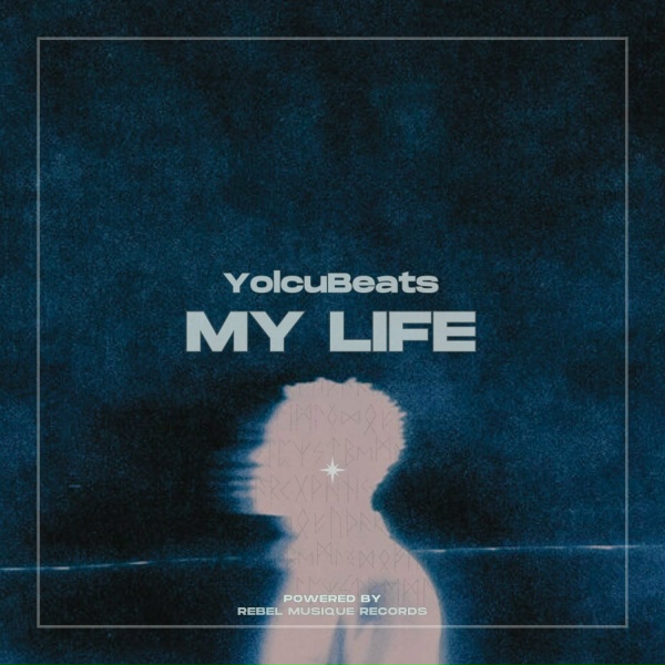 Обложка: YolcuBeats - My Life