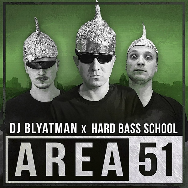 Обложка: DJ Blyatman, Hard Bass School - Area 51