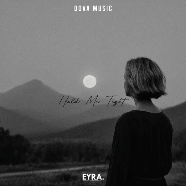 Обложка: Dova Music - Hold Me Tight