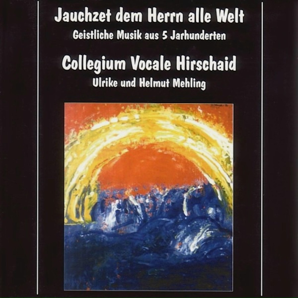 Обложка: Collegium Vocale Hirschaid, Helmut Mehling - Kyrie
