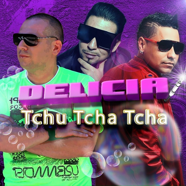 Обложка: Mr. Melo, DM'Boys, Mike Moonnight feat. Dj Pedrito - Delicia Tchu Tcha Tcha