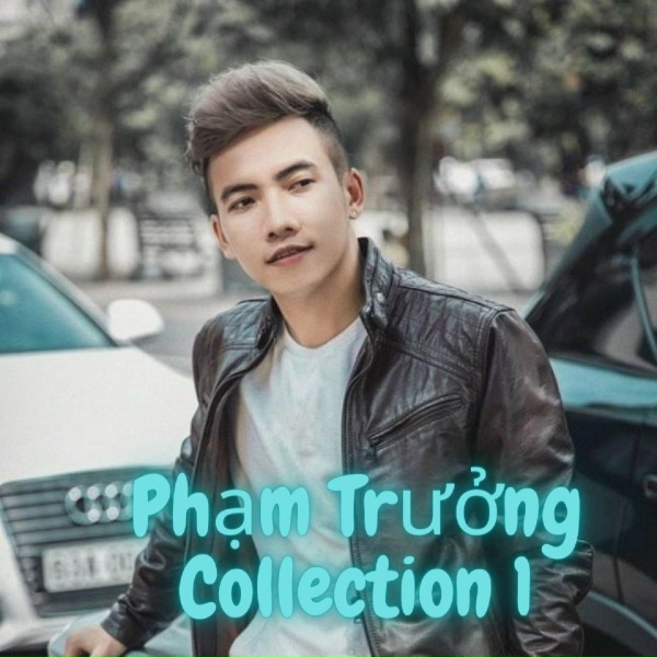 Обложка: Phạm Trưởng - Hãy sống cho ngày mai