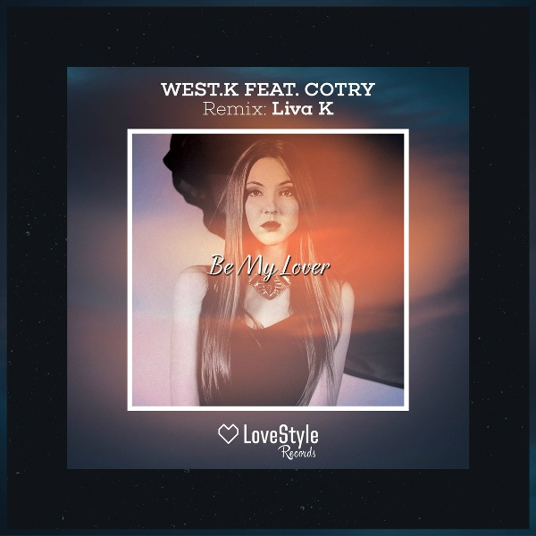 Обложка: West.K feat. Cotry - Be My Lover