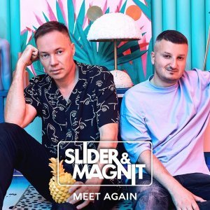 Обложка: Slider & Magnit feat. Larisa - Meet Again
