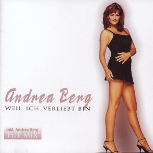 Обложка: Andrea Berg - Weil ich verliebt bin