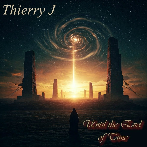 Обложка: Thierry J - Until the End of Time