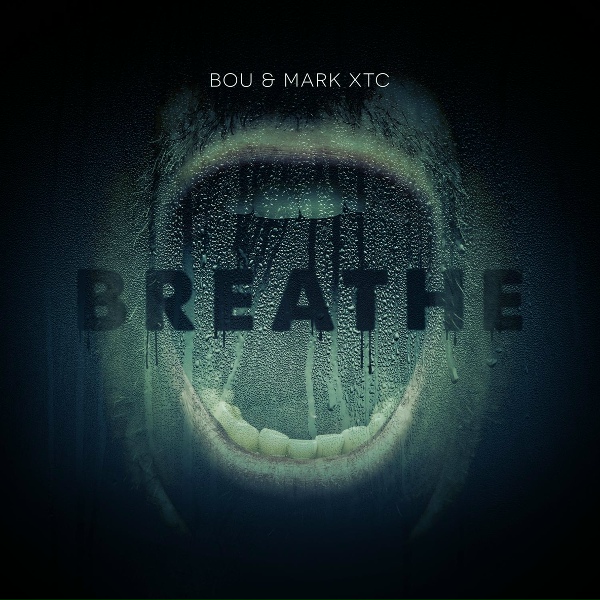 Обложка: Bou, Mark XTC - Breathe