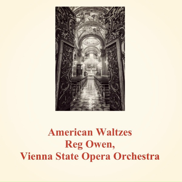 Обложка: Vienna State Opera Orchestra, Reg Owen - Missouri Waltz