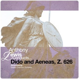 Обложка: Henry Purcell - Dido and Aeneas, Z. 626, Act I: Overture