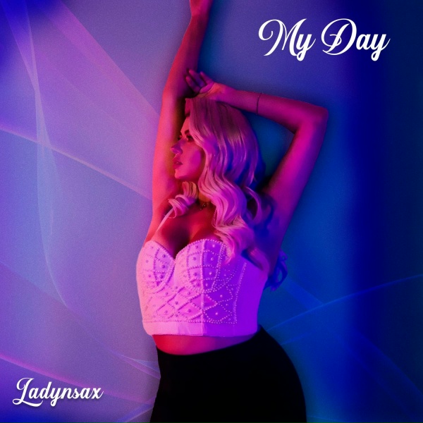 Обложка: Ladynsax - My Day