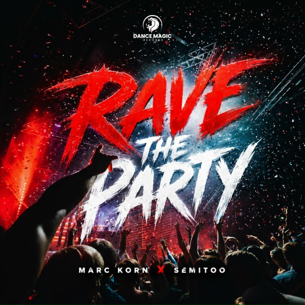 Обложка: Marc Korn, Semitoo - Rave The Party