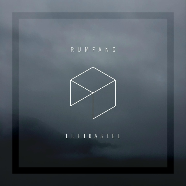 Обложка: Rumfang - Luftkastel