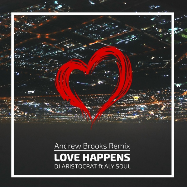 Обложка: Dj Aristocrat feat. Aly Soul - Love Happens