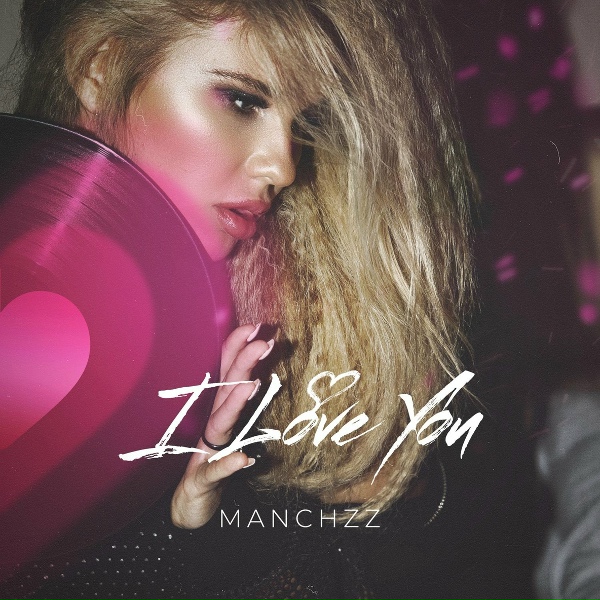 Обложка: Manchzz - I Love You