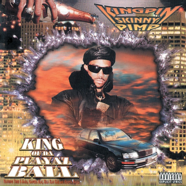 Обложка: Kingpin Skinny Pimp - Nobody Crosses Me
