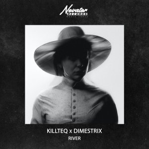 Обложка: KILLTEQ, DIMESTRIX - River