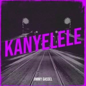 Обложка: Jimmy Gassel - Kanyelele